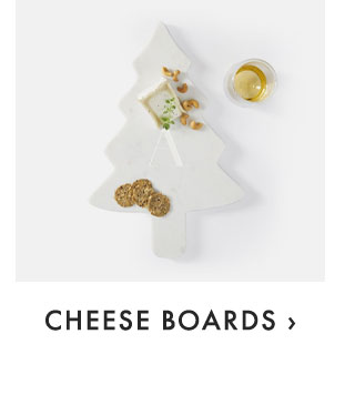CHEESE BOARDS ›