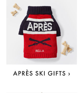 APRÈS SKI GIFTS ›