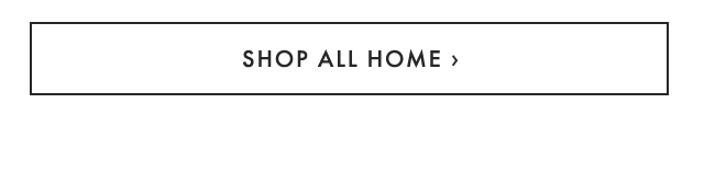 SHOP ALL HOME ›