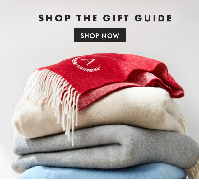 SHOP THE GIFT GUIDE - SHOP NOW