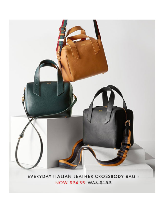 EVERYDAY ITALIAN LEATHER CROSSBODY BAG › NOW $94.99 - WAS $159