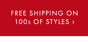FREE SHIPPING ON 100S OF STYLES ›