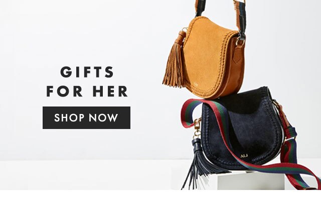 GIFTS FOR HER - SHOP NOW