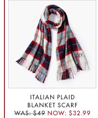 ITALIAN PLAID BLANKET SCARF - WAS: $49 - NOW: $32.99