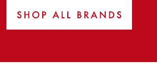 SHOP ALL BRANDS