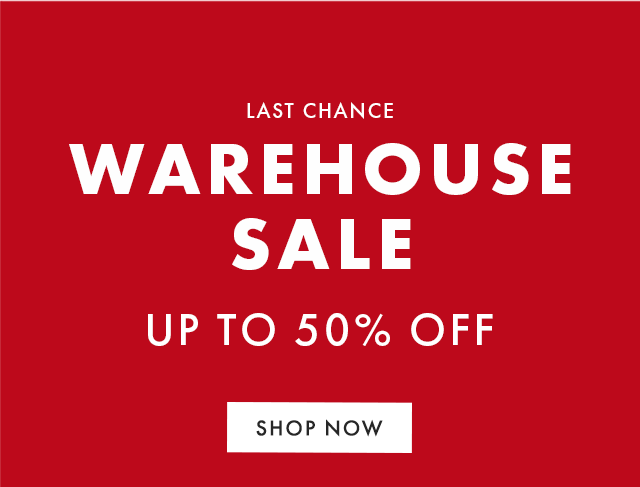 LAST CHANCE - WAREHOUSE SALE - UP TO 70% OFF - FREE SHIPPING ON YOUR ENTIRE ORDER - SHOP ACROSS OUR FAMILY OF BRANDS IN STORES & ONLINE - POTTERY BARN - POTTERY BARN KIDS - POTTERY BARN TEEN - WILLIAMS SONOMA - WILLIAMS SONOMA HOME - WEST ELM - REJUVENATION - MARK & GRAHAM