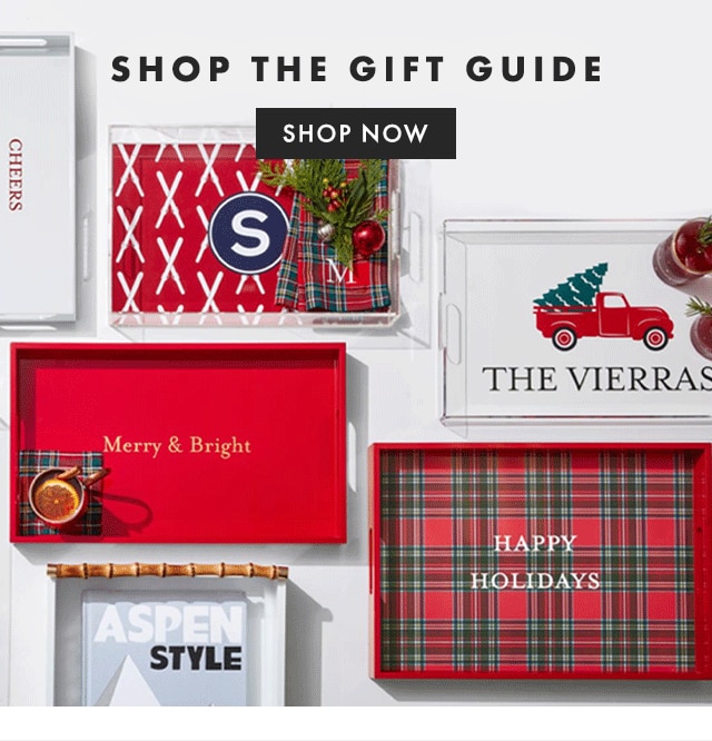 SHOP THE GIFT GUIDE - SHOP NOW