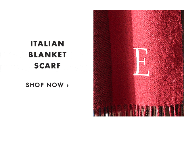 ITALIAN BLANKET SCARF - SHOP NOW ›