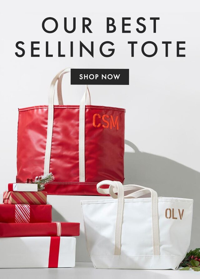 OUR BEST SELLING TOTE - SHOP NOW