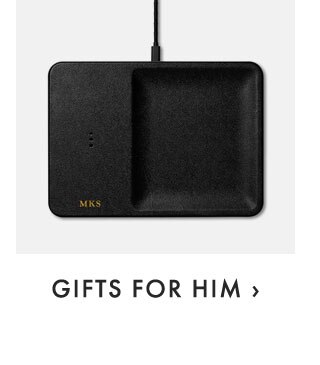 GIFTS FOR HIM ›
