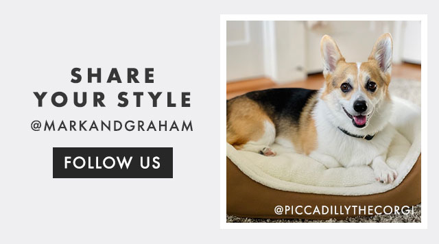 SHARE YOUR STYLE - @MARKANDGRAHAM - FOLLOW US