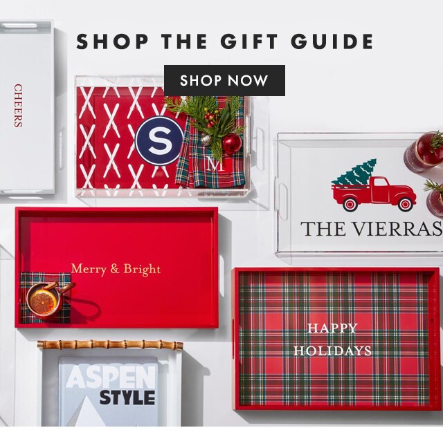SHOP THE GIFT GUIDE - SHOP NOW