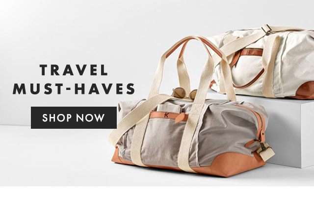 TRAVEL MUST-HAVES - SHOP NOW