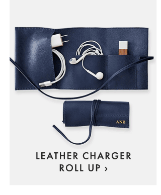 LEATHER CHARGER ROLL UP ›