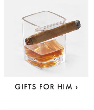 GIFTS FOR HIM ›