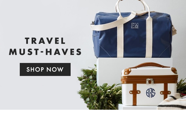 TRAVEL MUST-HAVES - SHOP NOW