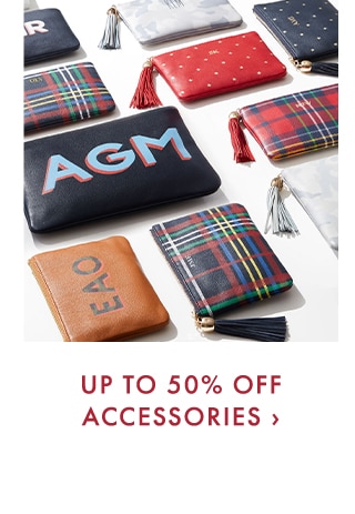 UP TO 50% OFF ACCESSORIES ›