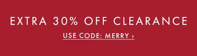 EXTRA 30% OFF CLEARANCE - USE CODE: MERRY ›
