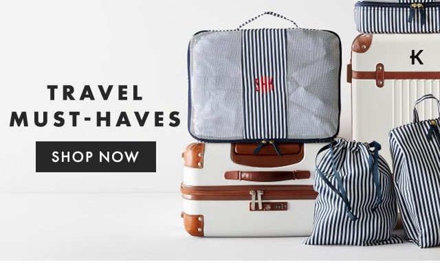 TRAVEL MUST-HAVES - SHOP NOW