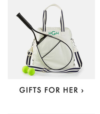 GIFTS FOR HER ›