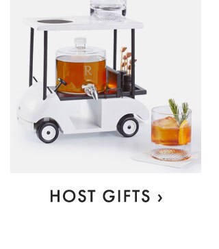 HOST GIFTS ›