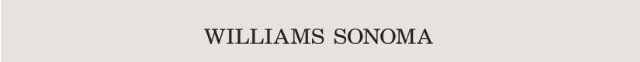 WILLIAMS SONOMA