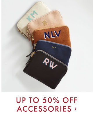 UP TO 50% OFF ACCESSORIES ›