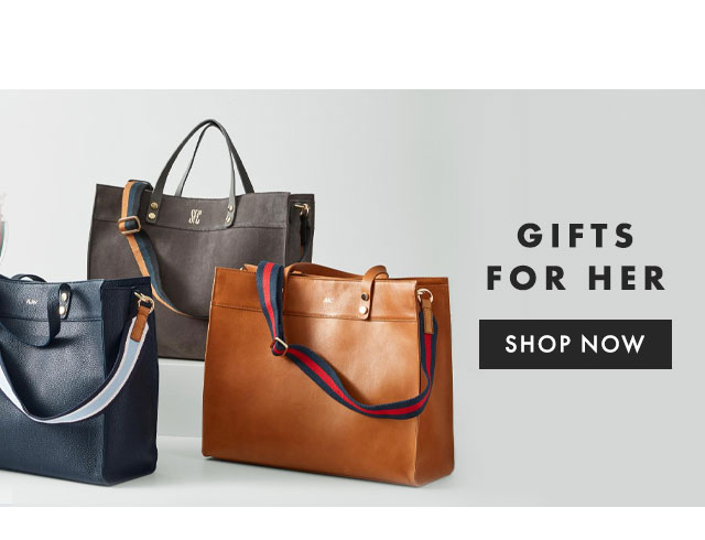 GIFTS FOR HER - SHOP NOW