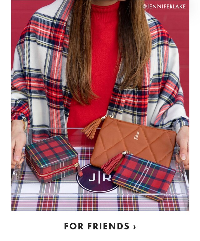 FOR FRIENDS ›