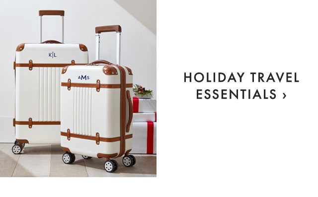 HOLIDAY TRAVEL ESSENTIALS ›