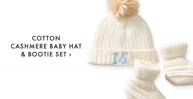 COTTON CASHMERE BABY HAT & BOOTIE SET ›