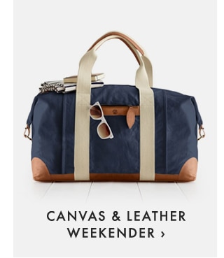 CANVAS & LEATHER WEEKENDER ›
