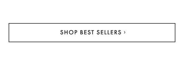 SHOP BEST SELLERS ›
