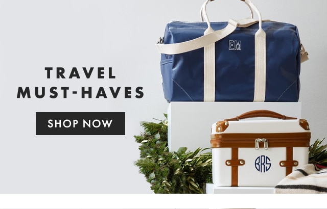 TRAVEL MUST-HAVES - SHOP NOW