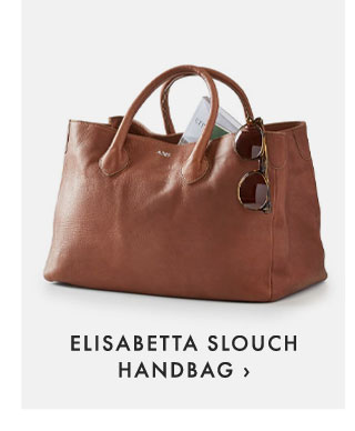 ELISABETTA SLOUCH HANDBAG ›