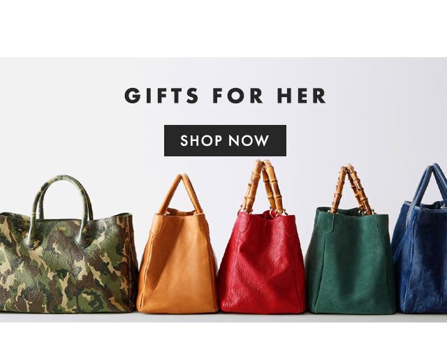 GIFTS FOR HER - SHOP NOW