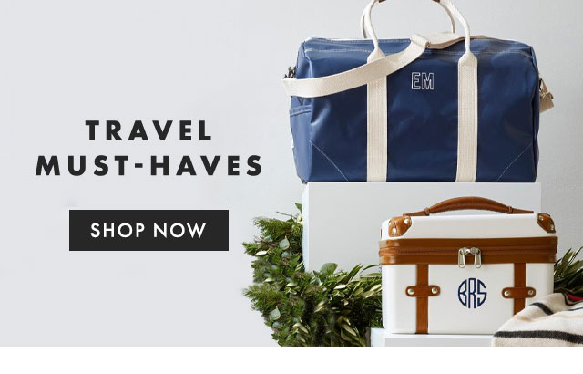 TRAVEL MUST-HAVES - SHOP NOW