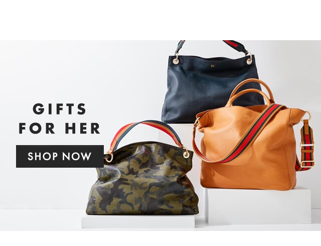 GIFTS FOR HER - SHOP NOW