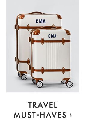 TRAVEL MUST-HAVES ›