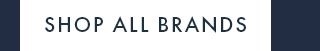 SHOP ALL BRANDS