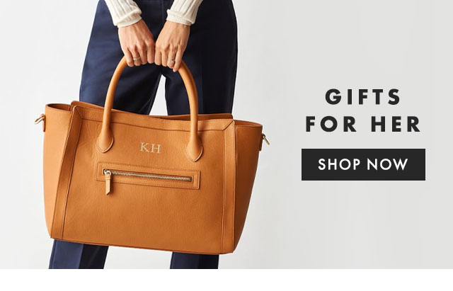 GIFTS FOR HER - SHOP NOW