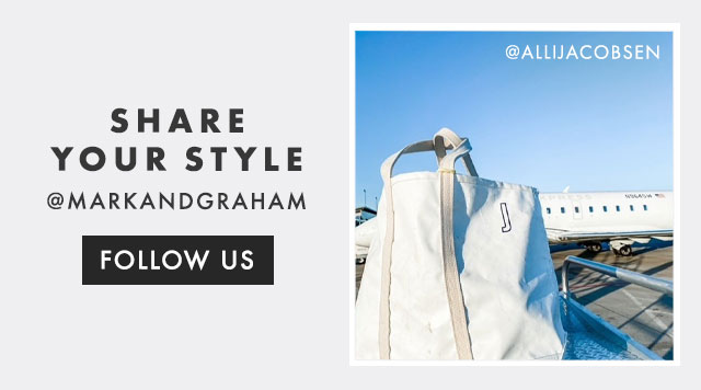 SHARE YOUR STYLE - @MARKANDGRAHAM - FOLLOW US