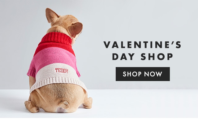 VALENTINE’S DAY SHOP - SHOP NOW