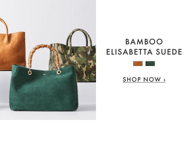 BAMBOO ELISABETTA SUEDE - SHOP NOW ›