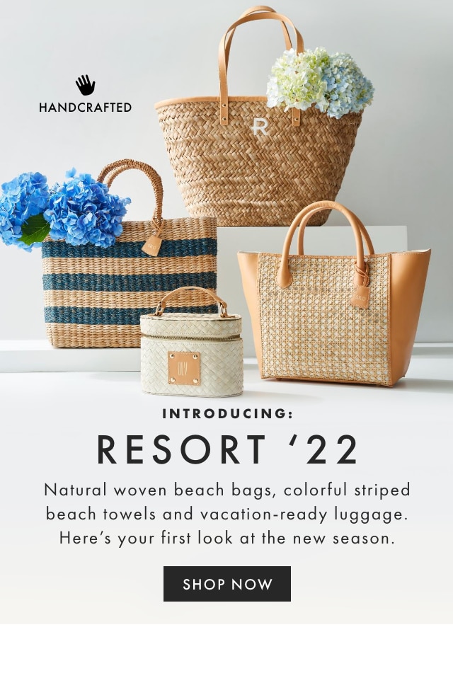 INTRODUCING: RESORT ‘22 - Natural woven beach bags, colorful striped beach towels and vacation-ready luggage. Here’s your first look at the new season. - SHOP NOW