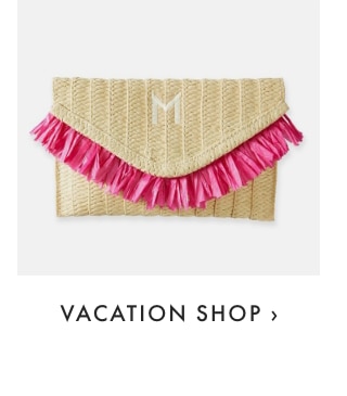 VACATION SHOP ›