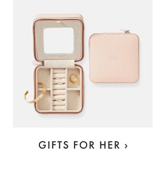 GIFTS FOR HER ›