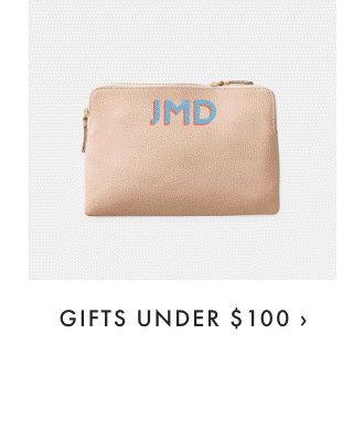 GIFTS UNDER $100 ›