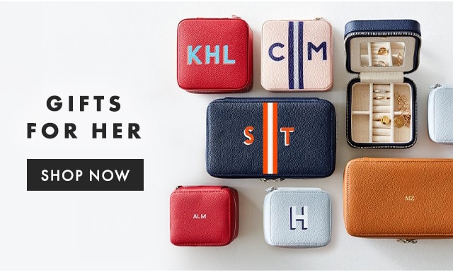 GIFTS FOR HER - SHOP NOW
