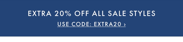 EXTRA 20% OFF ALL SALE STYLES - USE CODE: EXTRA20 ›